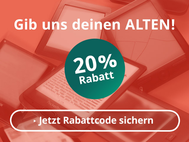 E-Reader-Aktion: Gib uns deinen ALTEN!